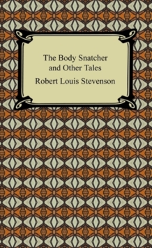 The Body Snatcher and Other Tales