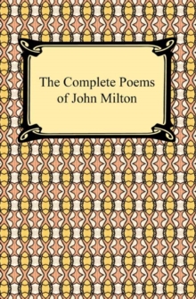 The Complete Poems of John Milton