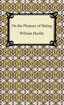 On the Pleasure of Hating