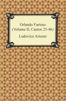 Orlando Furioso (Volume II, Cantos 25-46)