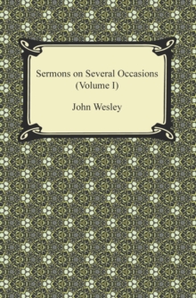 Sermons on Several Occasions (Volume I)