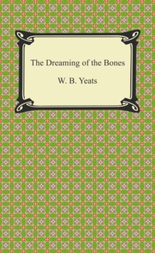 The Dreaming of the Bones