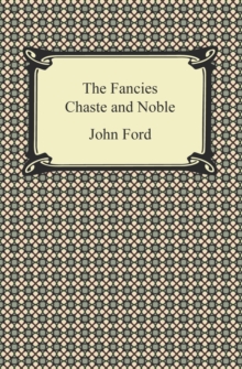 The Fancies Chaste and Noble