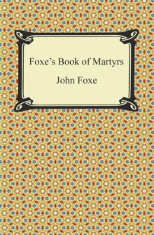 Foxe's Book of Martyrs