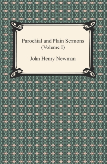 Parochial and Plain Sermons (Volume I)