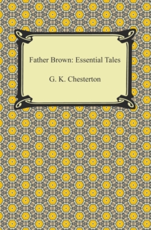 Father Brown: Essential Tales