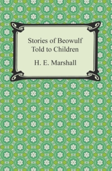 Stories of Beowulf Told to Children