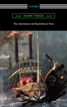 The Adventures of Huckleberry Finn (with an Introduction by Brander Matthews)