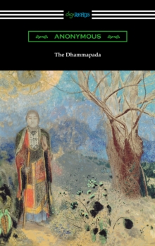 The Dhammapada (Translated by Albert J. Edmunds)