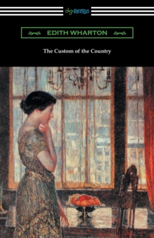 The Custom of the Country, Paperback / softback Book The Custom of the Country, Paperback / softback Book