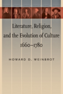 Literature, Religion, and the Evolution of Culture, 1660-1780, Hardback Book Literature, Religion, and the Evolution of Culture, 1660-1780, Hardback Book