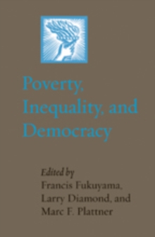 Poverty, Inequality, and Democracy, Paperback / softback Book Poverty, Inequality, and Democracy, Paperback / softback Book