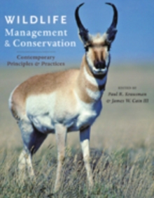 Wildlife Management and Conservation : Contemporary Principles and Practices, Hardback Book Wildlife Management and Conservation : Contemporary Principles and Practices, Hardback Book