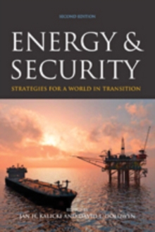 Energy and Security : Strategies for a World in Transition, Hardback Book Energy and Security : Strategies for a World in Transition, Hardback Book