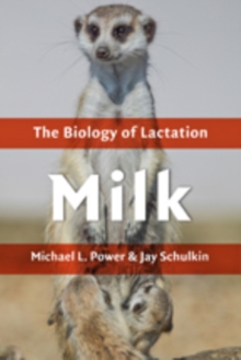 Milk : The Biology of Lactation, Hardback Book Milk : The Biology of Lactation, Hardback Book