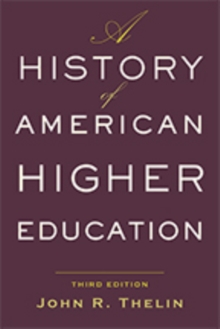 A History of American Higher Education