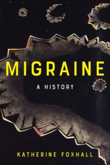 Migraine : A History