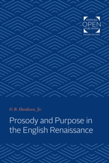 Prosody and Purpose in the English Renaissance