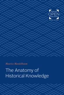 The Anatomy of Historical Knowledge