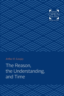 The Reason, the Understanding, and Time