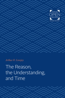 The Reason, the Understanding, and Time