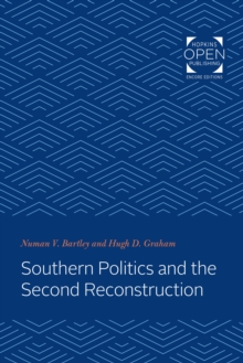 Southern Politics and the Second Reconstruction