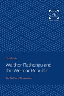 Walther Rathenau and the Weimar Republic