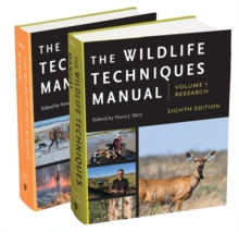 The Wildlife Techniques Manual : Volume 1: Research. Volume 2: Management.