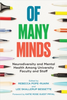 Of Many Minds : Neurodiversity and Mental Health Among University Faculty and Staff