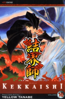 Kekkaishi, Vol. 10, Paperback / softback Book Kekkaishi, Vol. 10, Paperback / softback Book