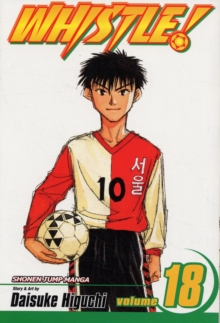 Whistle!, Vol. 18 : Change Over, Paperback / softback Book Whistle!, Vol. 18 : Change Over, Paperback / softback Book