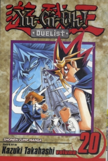 Yu-Gi-Oh!: Duelist, Vol. 20, Paperback / softback Book Yu-Gi-Oh!: Duelist, Vol. 20, Paperback / softback Book