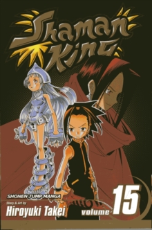 Shaman King, Vol. 15, Paperback / softback Book Shaman King, Vol. 15, Paperback / softback Book