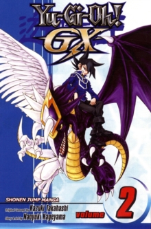 Yu-Gi-Oh! GX : 2, Paperback Book Yu-Gi-Oh! GX : 2, Paperback Book