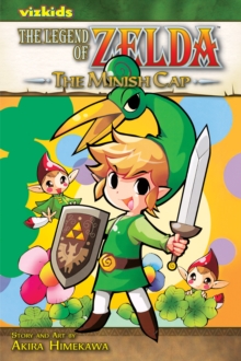 The Legend of Zelda, Vol. 8 : The Minish Cap, Paperback / softback Book The Legend of Zelda, Vol. 8 : The Minish Cap, Paperback / softback Book
