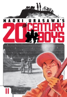 Naoki Urasawa's 20th Century Boys, Vol. 11, Paperback / softback Book Naoki Urasawa's 20th Century Boys, Vol. 11, Paperback / softback Book