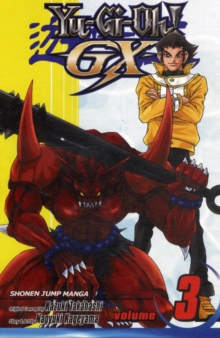 Yu-gi-oh! Gx : v. 3, Paperback Book Yu-gi-oh! Gx : v. 3, Paperback Book
