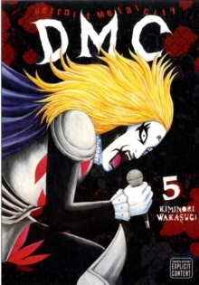 Detroit Metal City, Vol. 5, Paperback / softback Book Detroit Metal City, Vol. 5, Paperback / softback Book