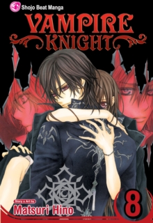 Vampire Knight, Vol. 8, Paperback Book Vampire Knight, Vol. 8, Paperback Book