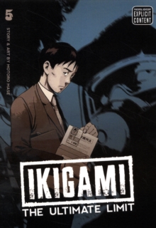 Ikigami: The Ultimate Limit, Vol. 6, Paperback / softback Book Ikigami: The Ultimate Limit, Vol. 6, Paperback / softback Book