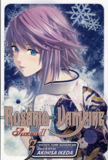 Rosario+Vampire: Season II, Vol. 3, Paperback / softback Book Rosario+Vampire: Season II, Vol. 3, Paperback / softback Book
