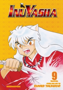 Inuyasha (Vizbig Edition), Vol. 9 : Volume 9 Rumiko Takahashi