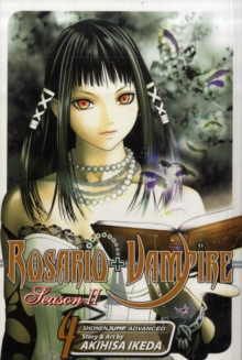 Rosario+Vampire: Season II, Vol. 4, Paperback / softback Book Rosario+Vampire: Season II, Vol. 4, Paperback / softback Book