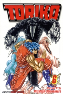 Toriko, Vol. 6, Paperback / softback Book Toriko, Vol. 6, Paperback / softback Book