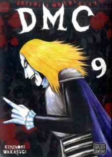 Detroit Metal City, Vol. 9, Paperback / softback Book Detroit Metal City, Vol. 9, Paperback / softback Book