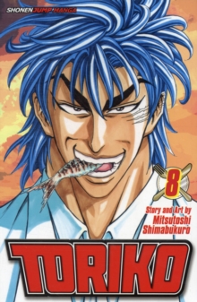 Toriko, Vol. 8, Paperback / softback Book Toriko, Vol. 8, Paperback / softback Book