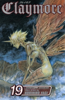 Claymore, Vol. 19, Paperback / softback Book Claymore, Vol. 19, Paperback / softback Book