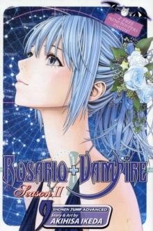 Rosario+Vampire: Season II, Vol. 9, Paperback / softback Book Rosario+Vampire: Season II, Vol. 9, Paperback / softback Book