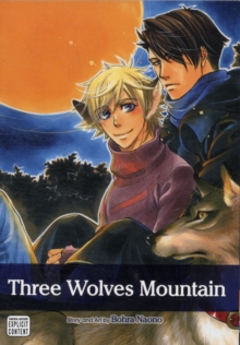 Three Wolves Mountain (Yaoi Manga), Paperback / softback Book Three Wolves Mountain (Yaoi Manga), Paperback / softback Book