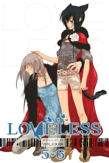 Loveless (2-in-1), Vol. 3 : Includes vols. 5 & 6, Paperback / softback Book Loveless (2-in-1), Vol. 3 : Includes vols. 5 & 6, Paperback / softback Book
